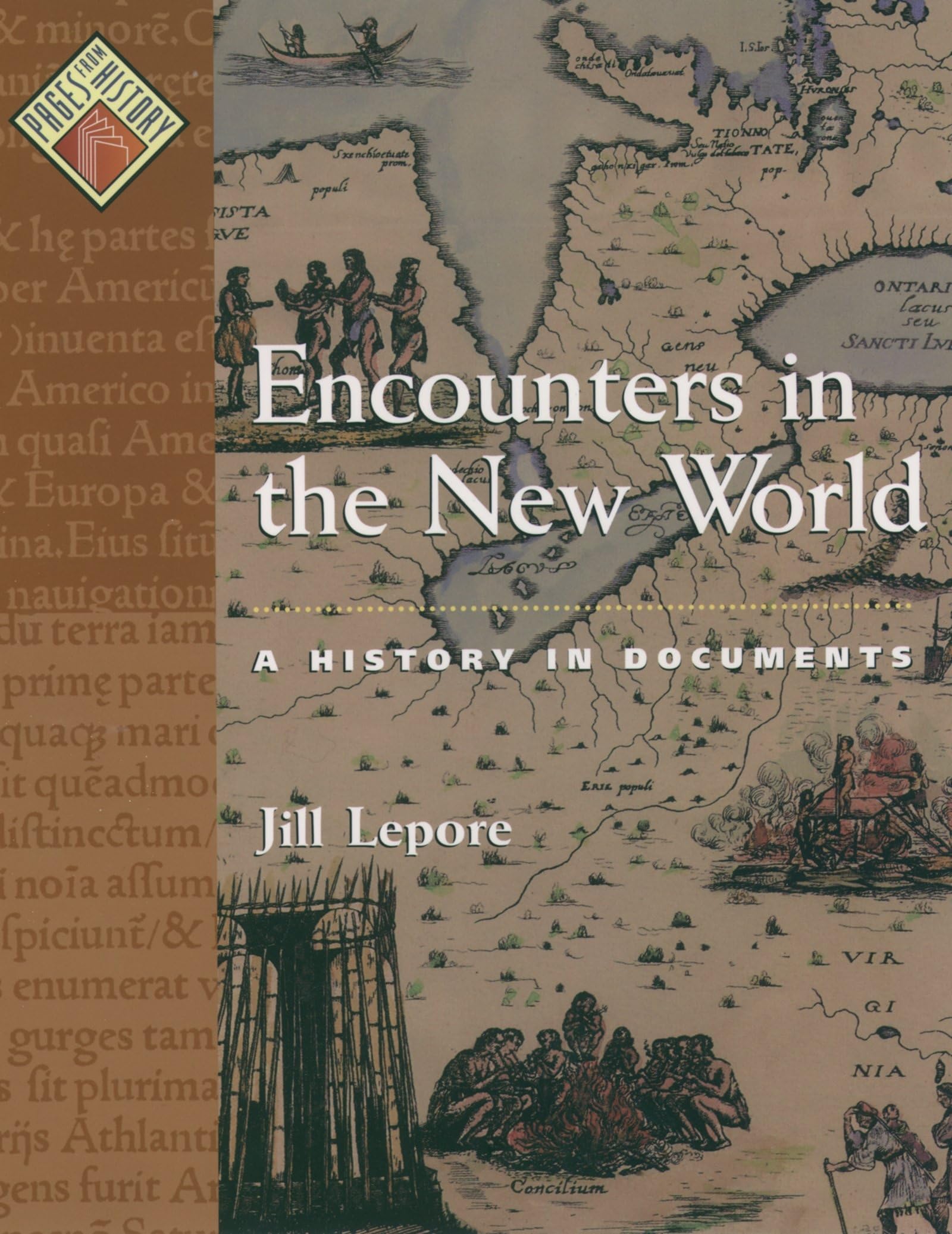 Encounters In The New World: A History In Documents (Pages From History)-used