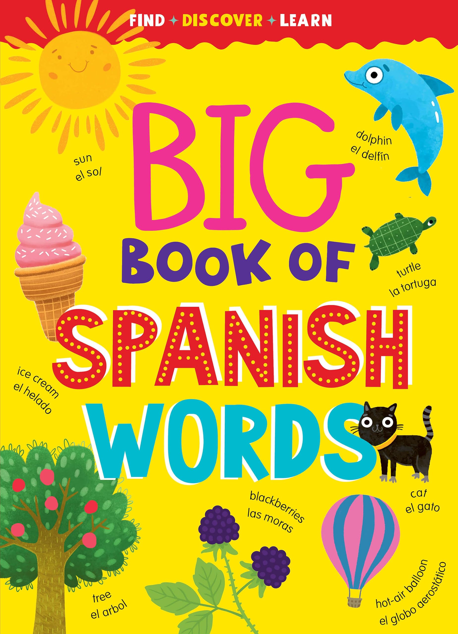 Big Book Of Spanish Words (Find, Discover, Learn)