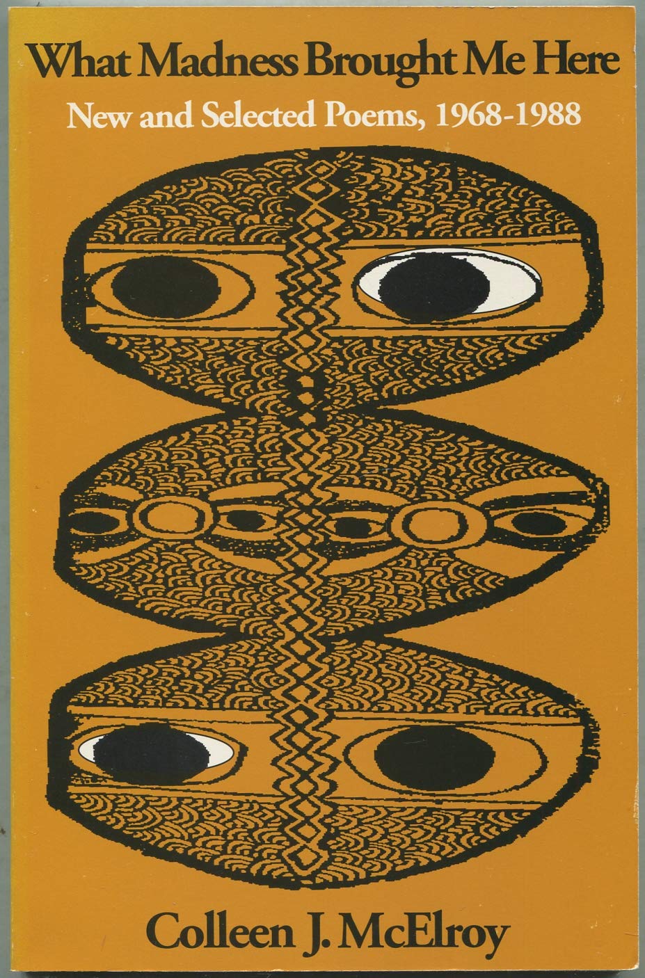 What Madness Brought Me Here: New and Selected Poems, 19681988 (Wesleyan Poetry Series),Used