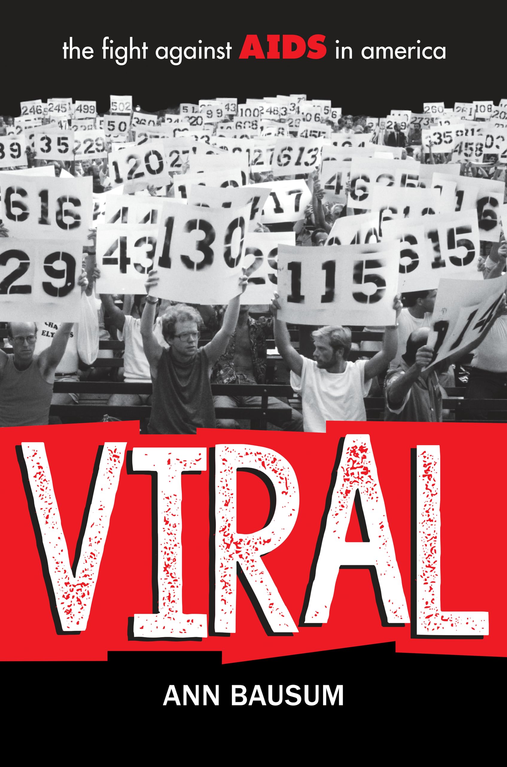 VIRAL: The Fight Against AIDS in America,New