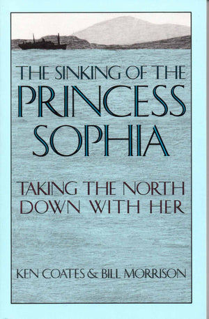 Sinking of the Princess Sophia: Taking the North Down with Her,Used