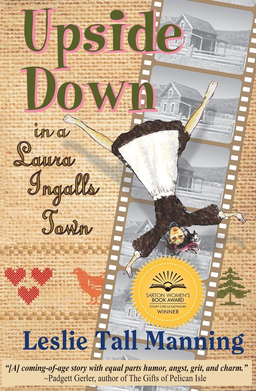 Upside Down in a Laura Ingalls Town,Used