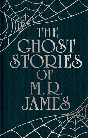 The Ghost Stories Of M. R. James: Gilded Pocket Edition (Arcturus Ornate Classics)