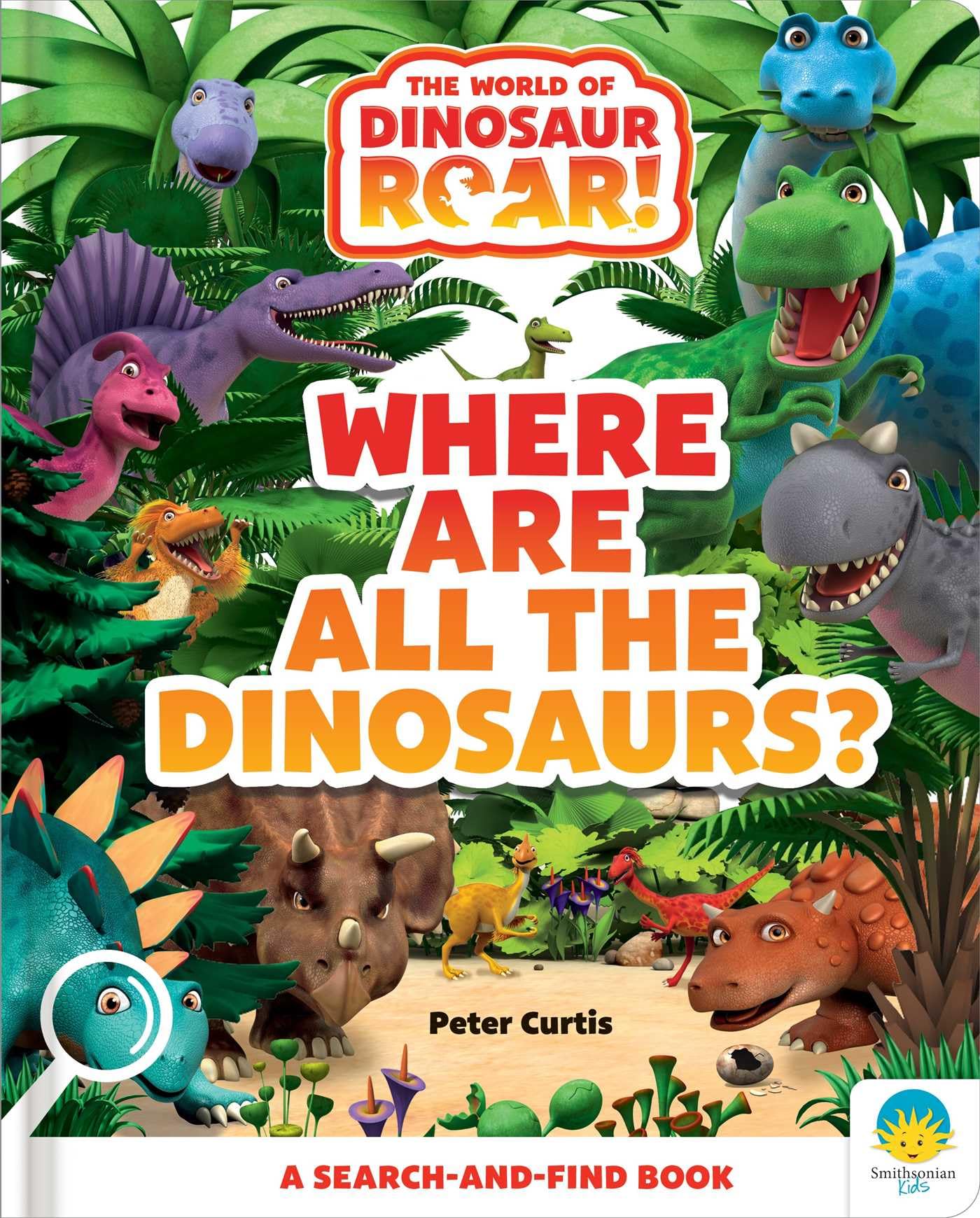 Where Are All The Dinosaurs? (Dinosaur Roar!)