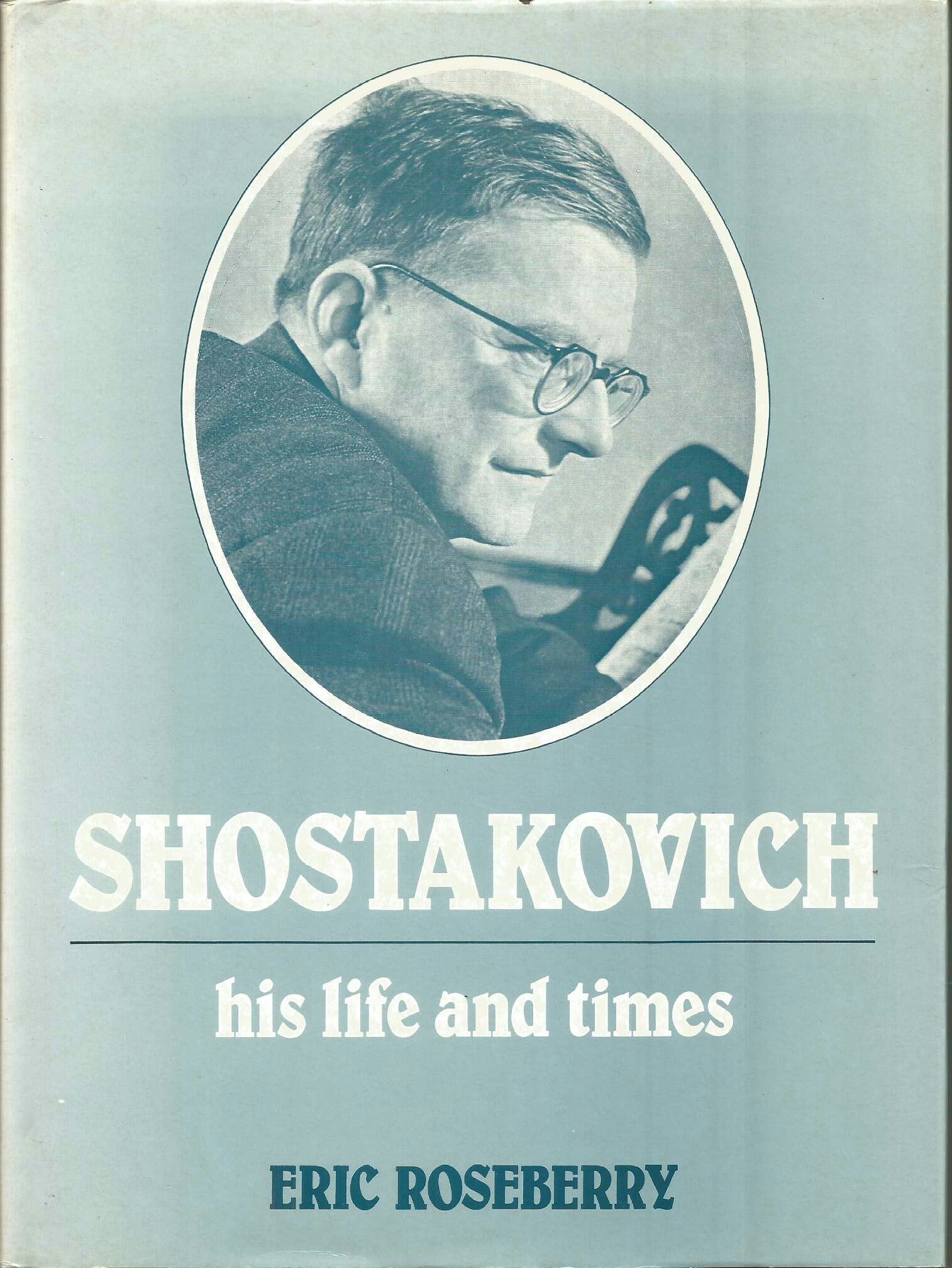 Shostakovich, his life and times,Used