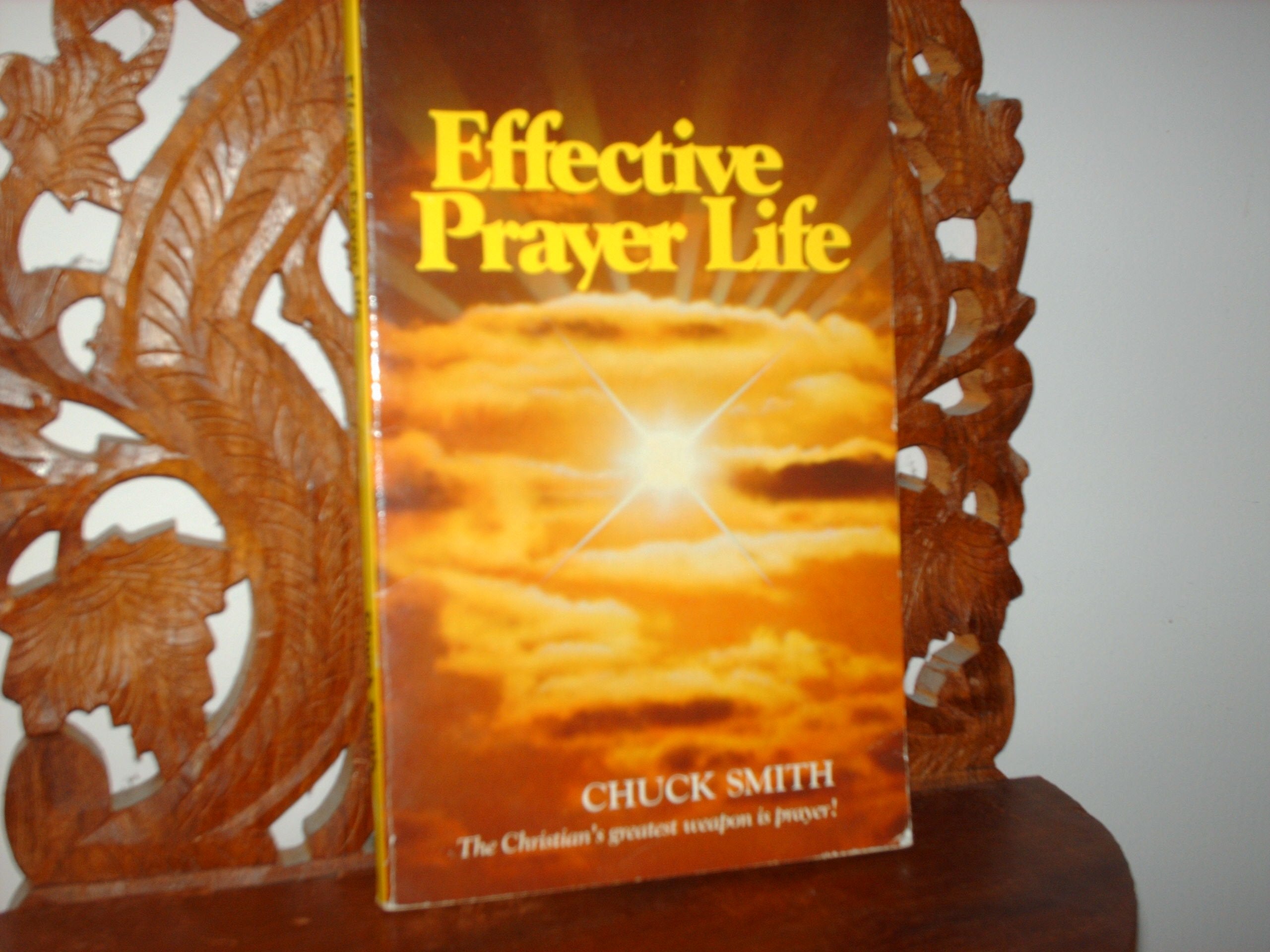 Effective Prayer Life,New