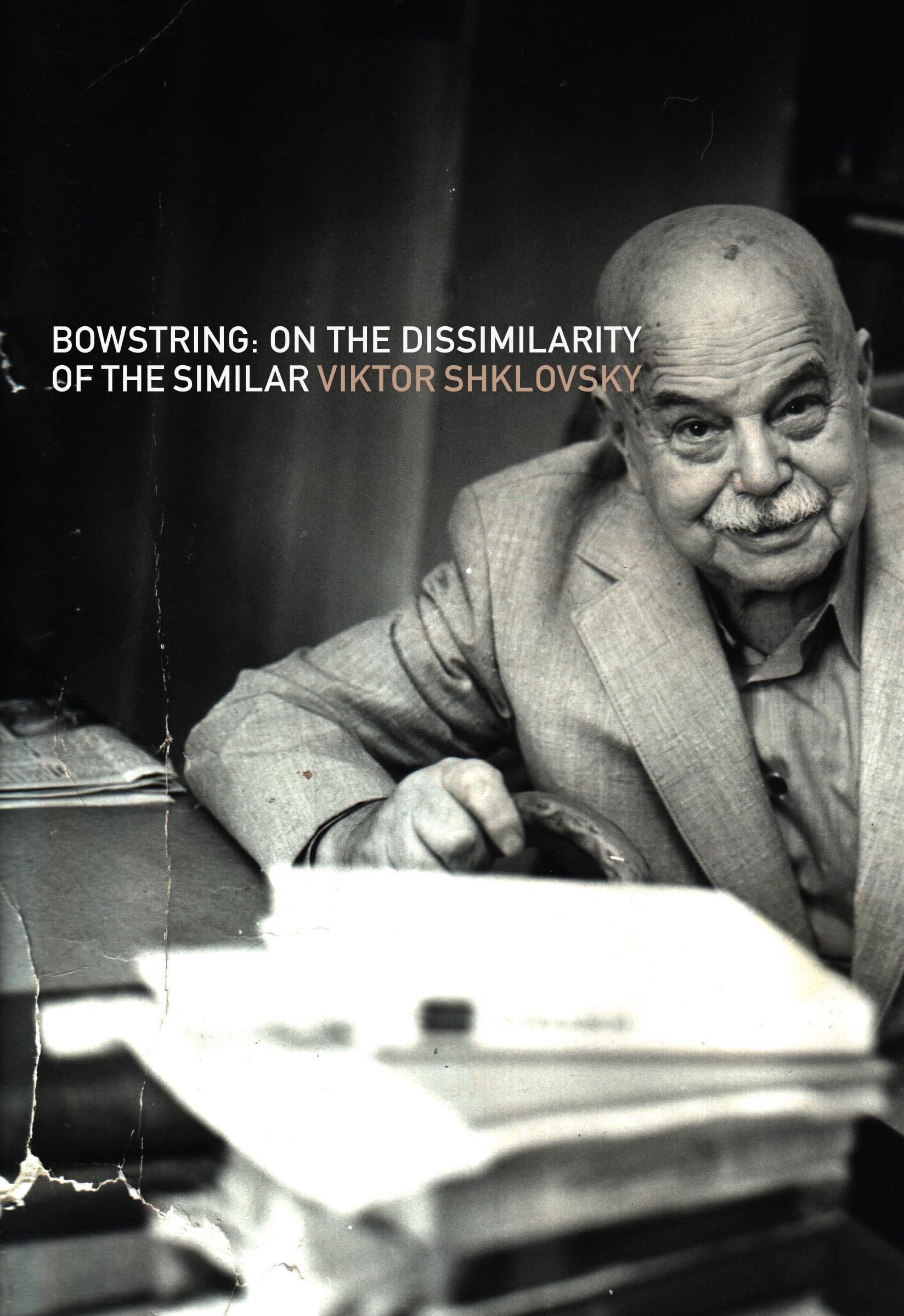 Bowstring: On The Dissimilarity Of The Similar (Russian Literature)