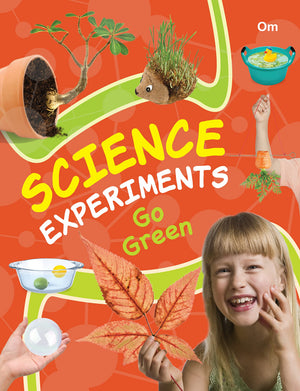 Science Experiments Go Green
