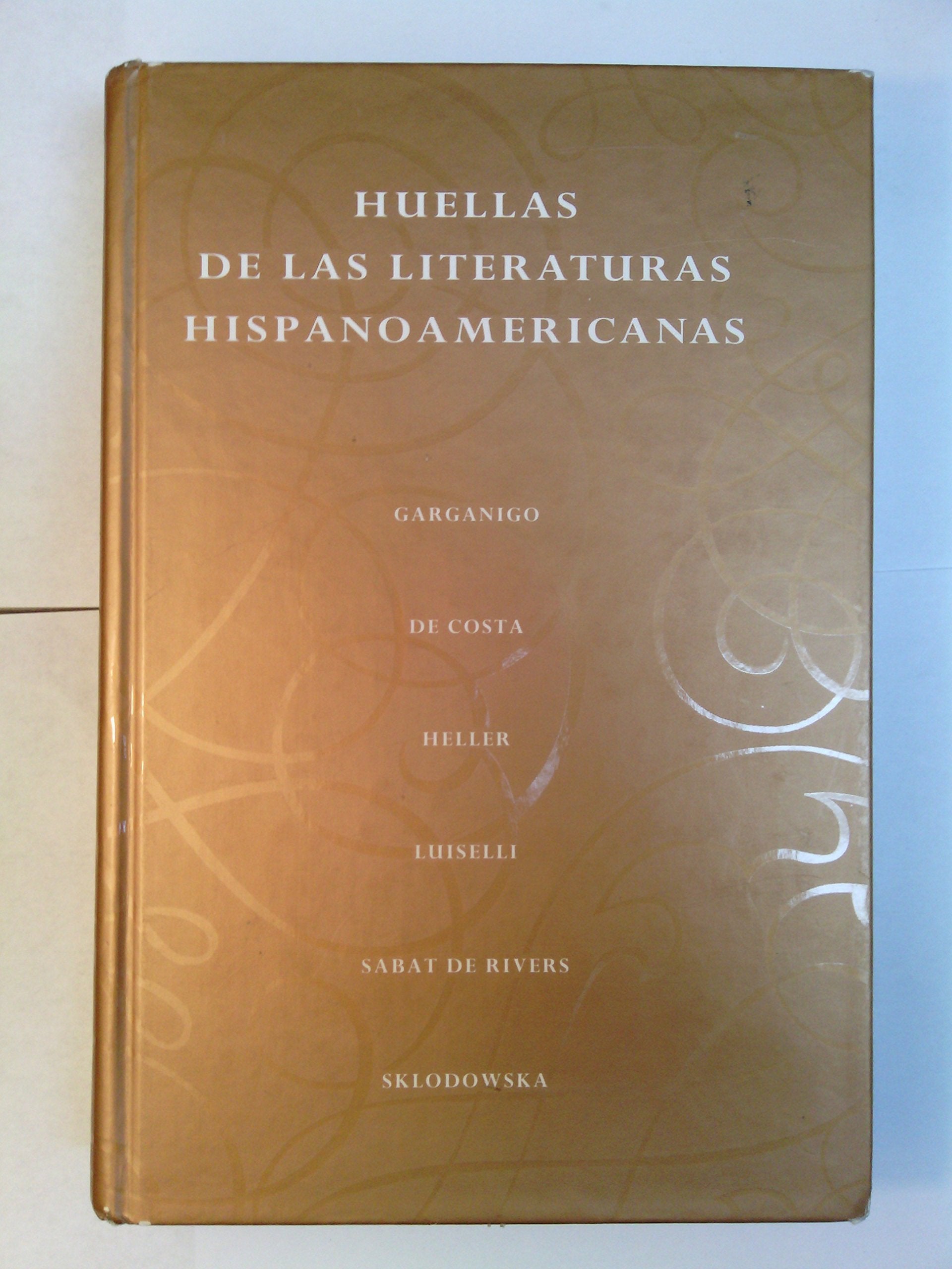 Huellas de las literaturas hispanoamericanas,Used