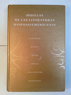 Huellas de las literaturas hispanoamericanas,Used