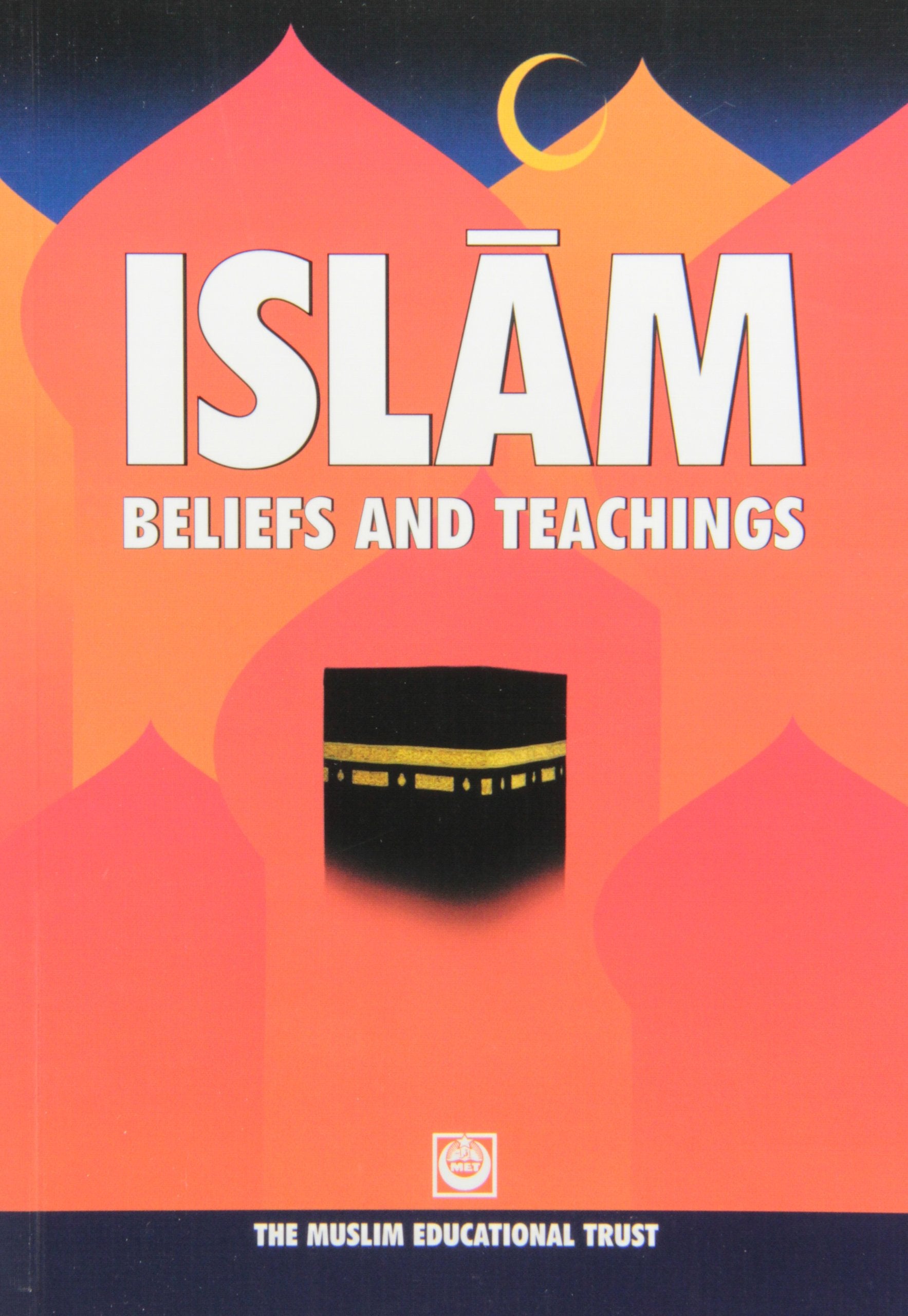 Islam: Belief and Teachings,Used