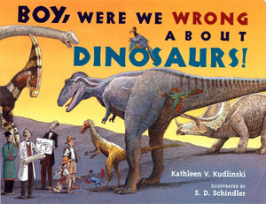 Boy, Were We Wrong About Dinosaurs!,Used