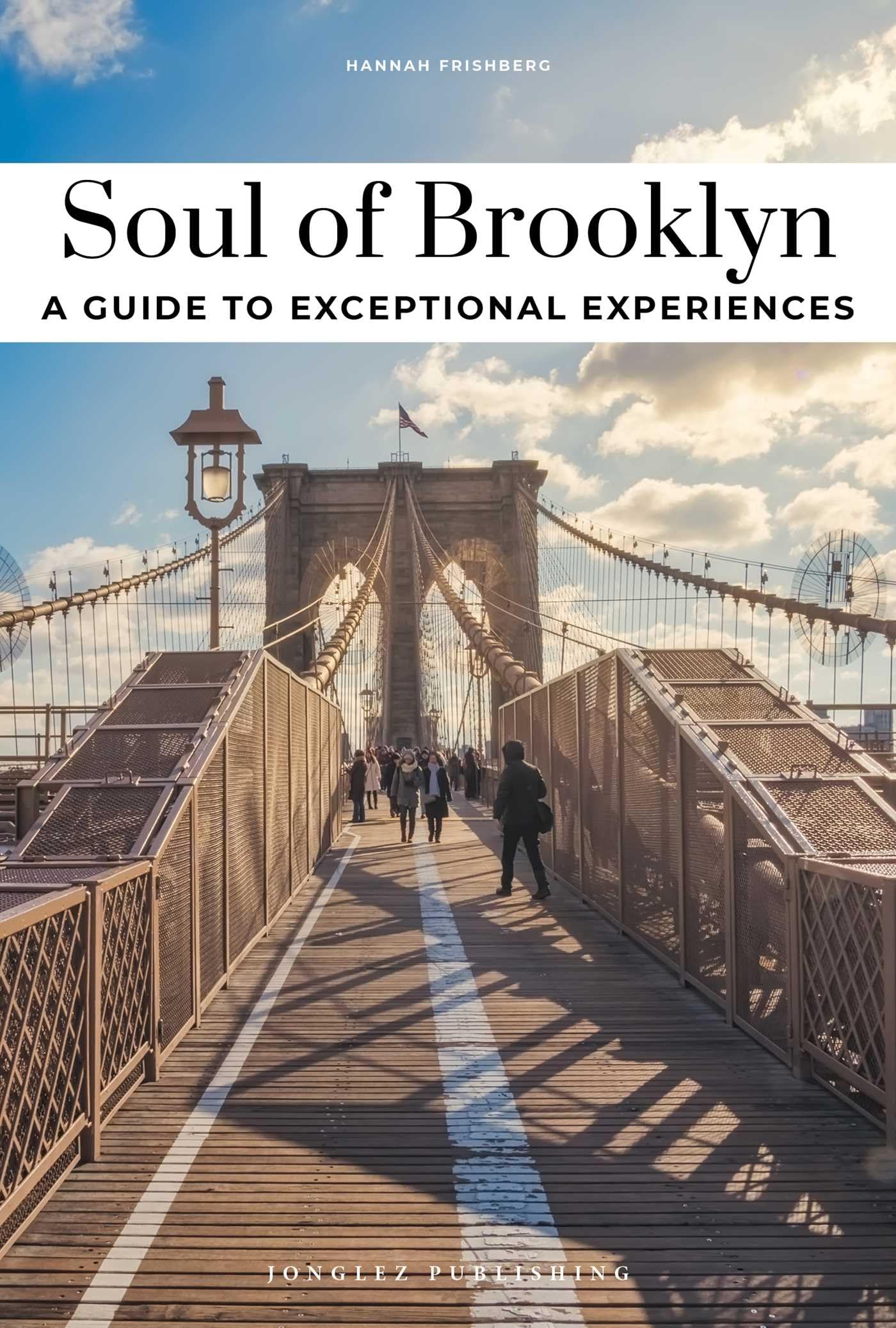 Soul Of Brooklyn  A Guide To Exceptional Experiences