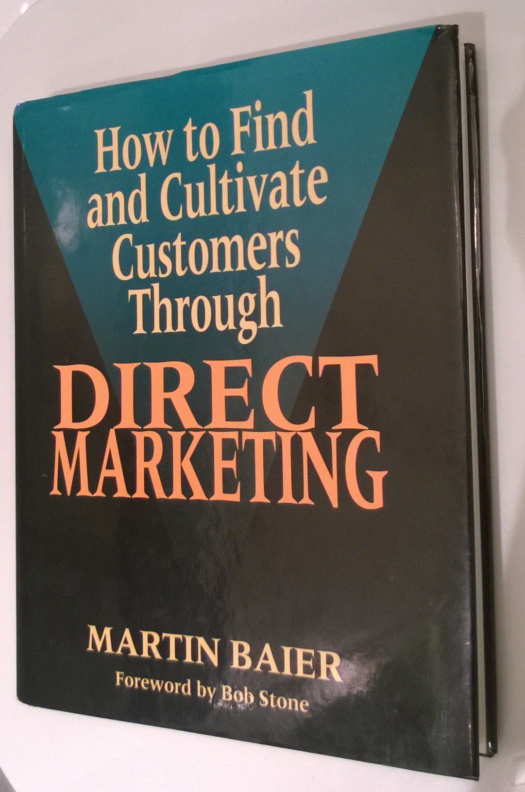 How to Find and Cultivate Customers Through Direct Marketing,Used