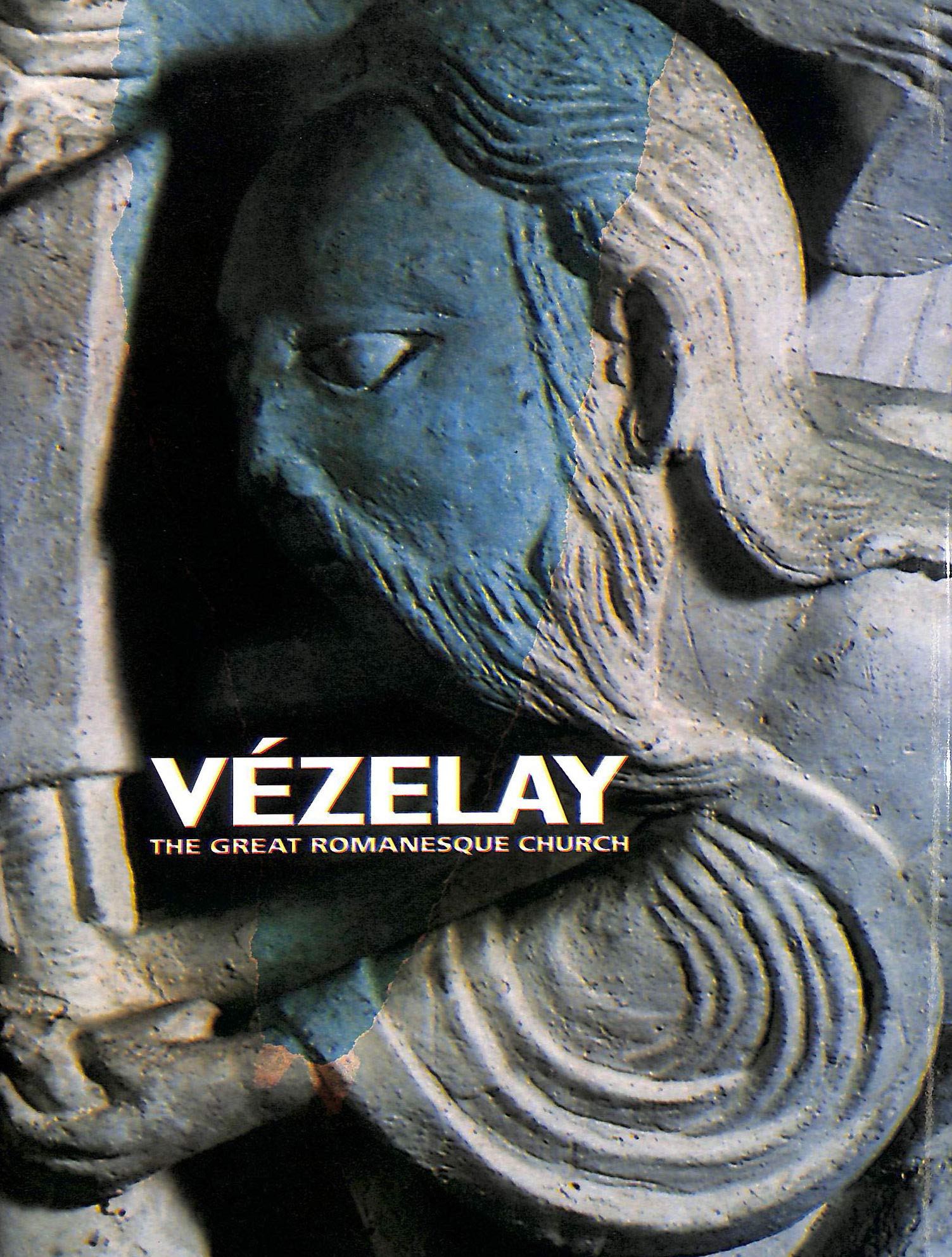 Vezelay: The Great Romanesque Church,Used