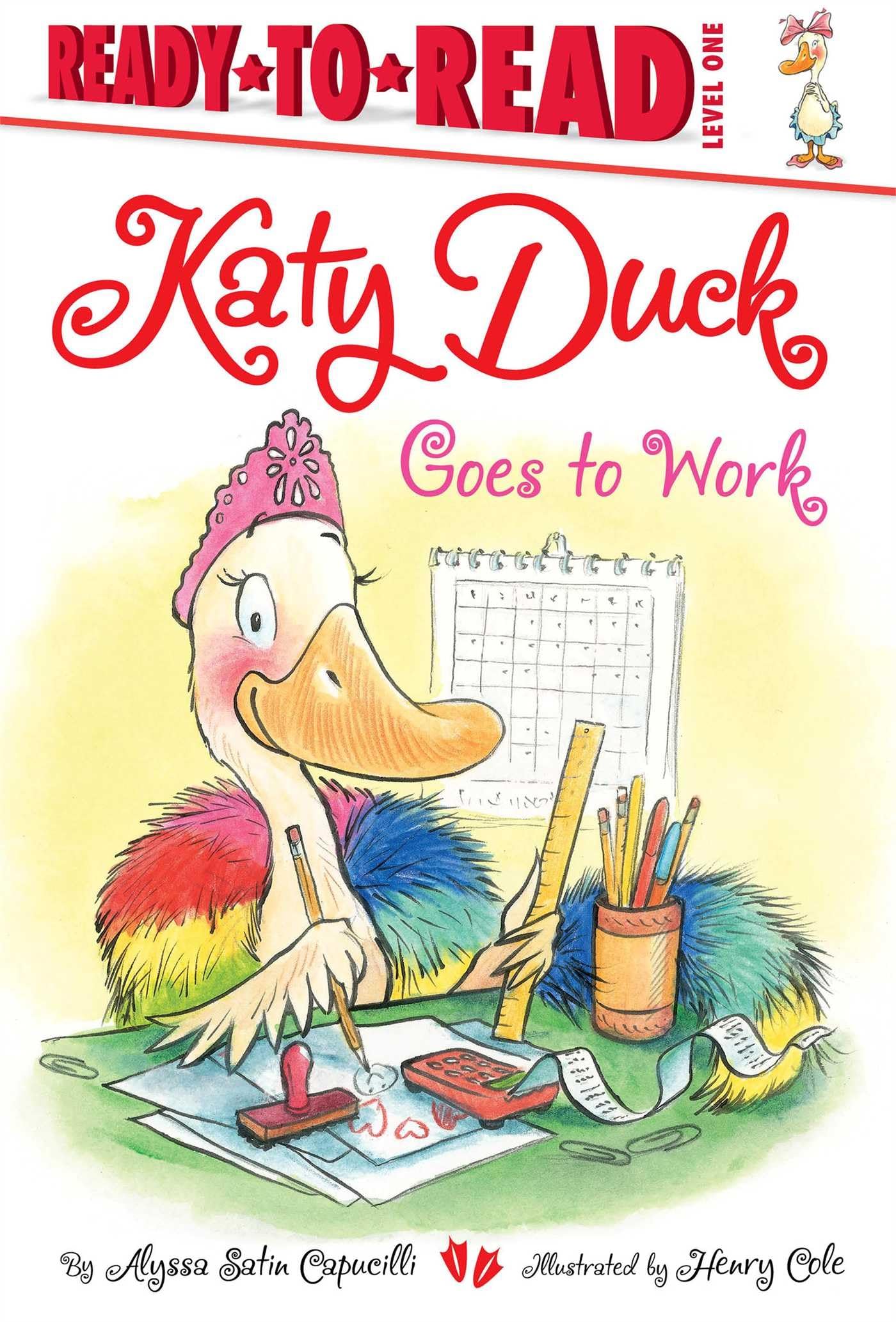 Katy Duck Goes to Work: ReadytoRead Level 1,Used