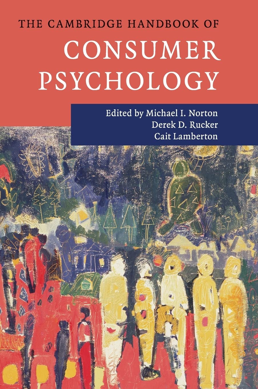 The Cambridge Handbook of Consumer Psychology (Cambridge Handbooks in Psychology),Used