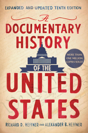 A Documentary History of the United States (Revised and Updated),Used