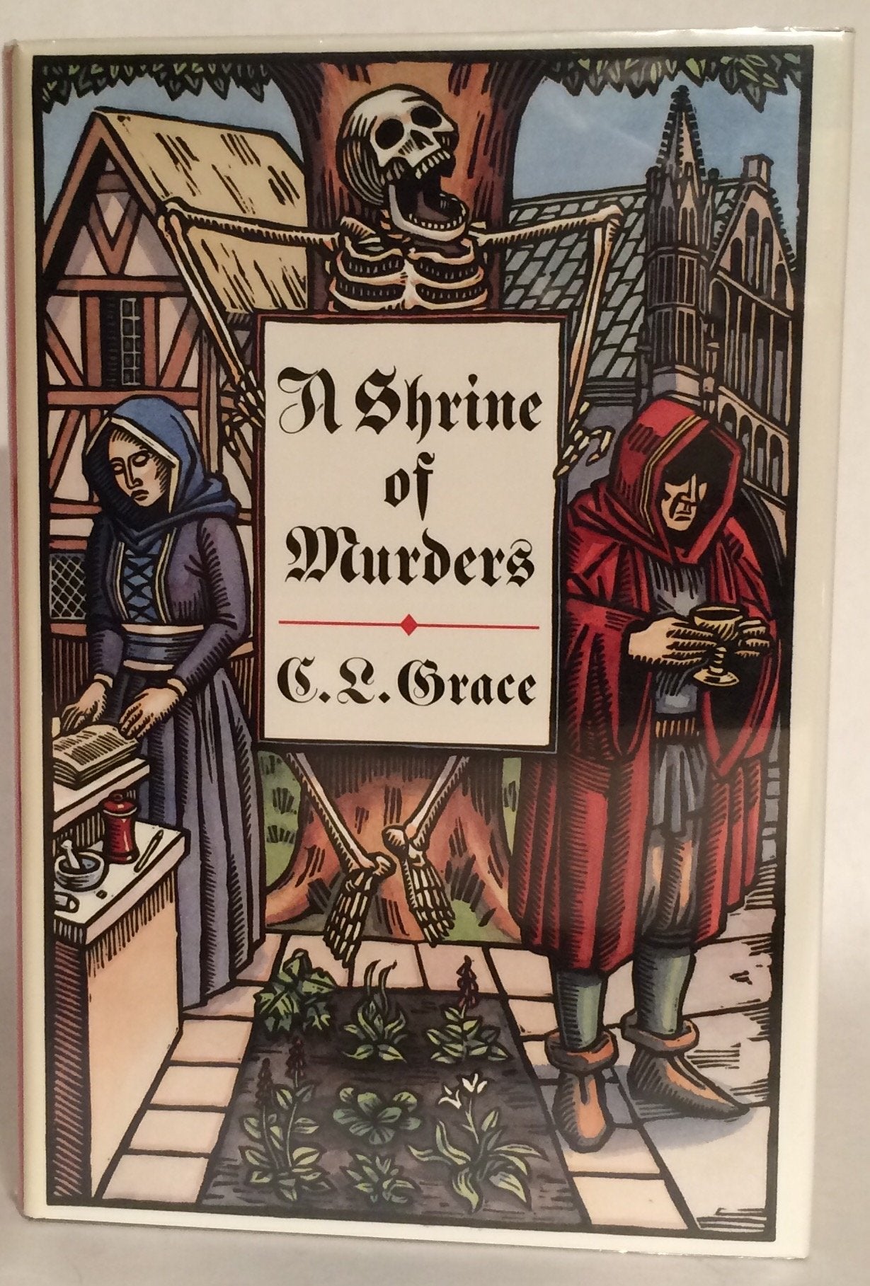 A Shrine of Murders: Being the First of the Canterbury Tales of Kathryn Swinbrooke, Leech, and Physician,Used