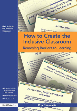 How to Create the Inclusive Classroom: Removing Barriers to Learning,Used