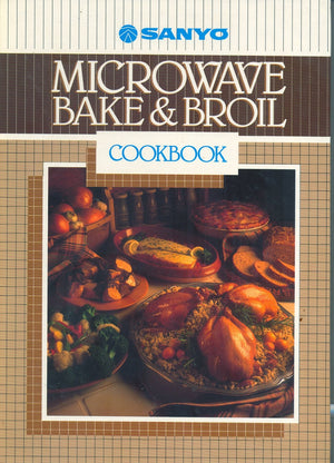 Microwave bake & broil cookbook: Sanyo,Used