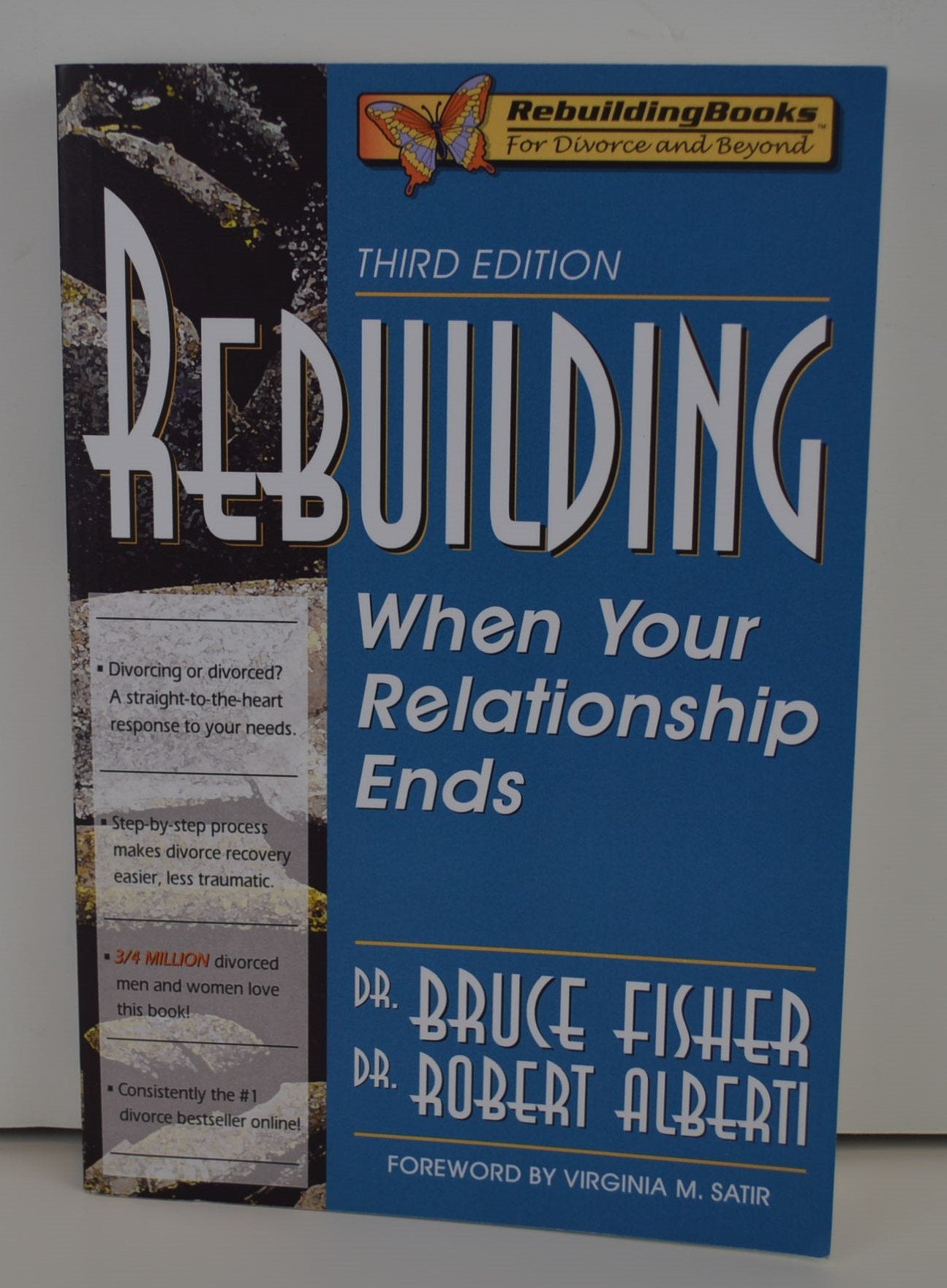 Rebuilding: When Your Relationship Ends, 3rd Edition (Rebuilding Books; For Divorce and Beyond),New