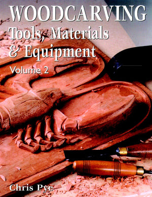 Woodcarving: Tools, Materials & Equipment, Volume 2,Used