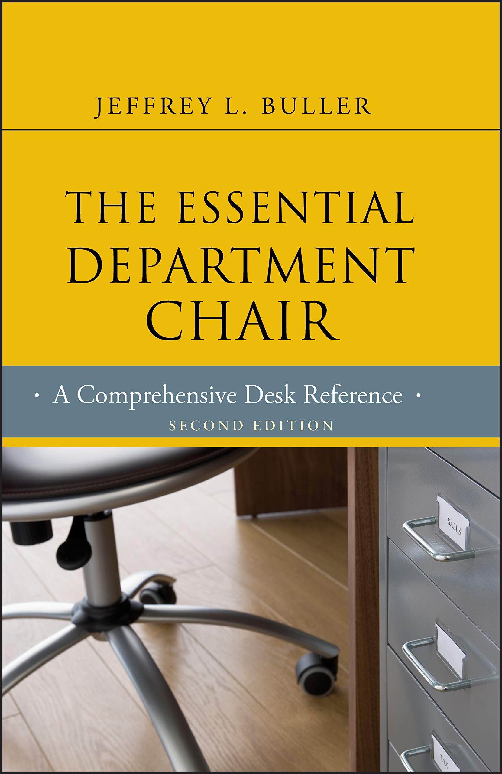 The Essential Department Chair: A Comprehensive Desk Reference,Used
