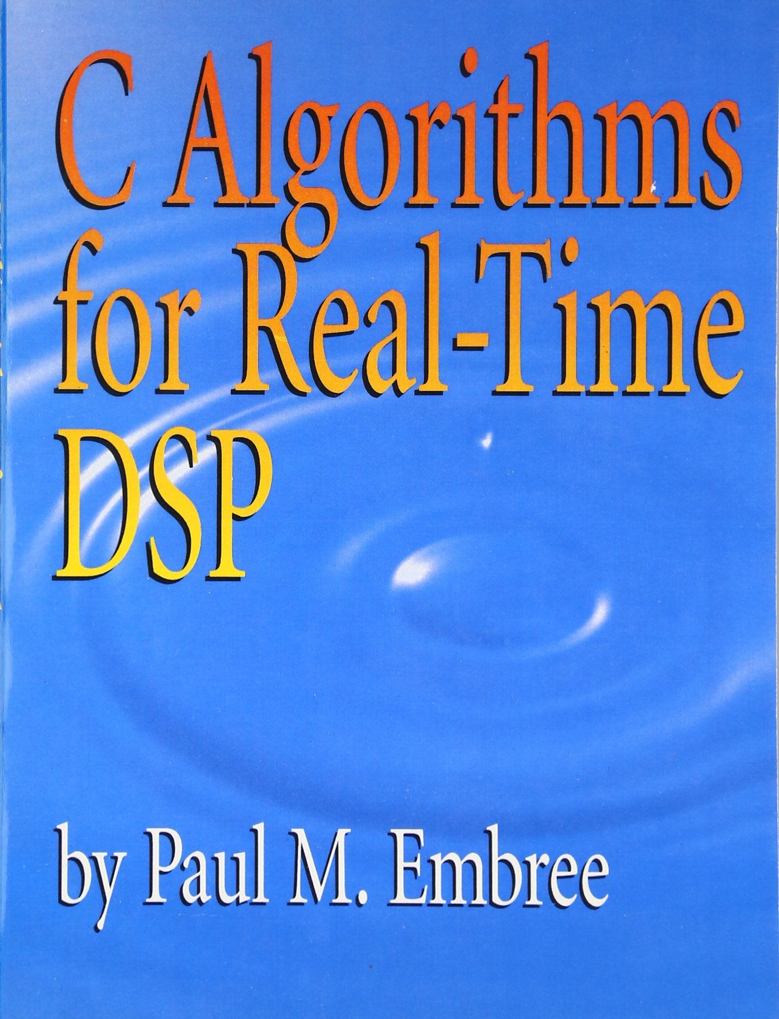 C Algorithms for RealTime Dsp,Used