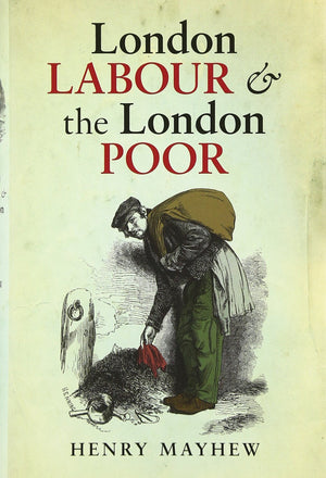 London Labour and the London Poor (Oxford World's Classics),Used