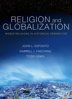 Religion and Globalization: World Religions in Historical Perspective,Used