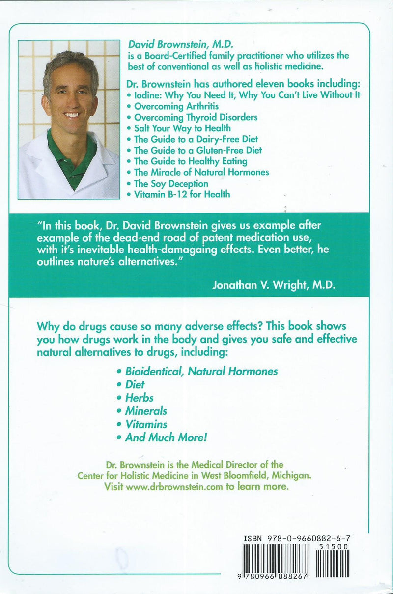 Drugs That Don't Work and Natural Therapies That Do,Used