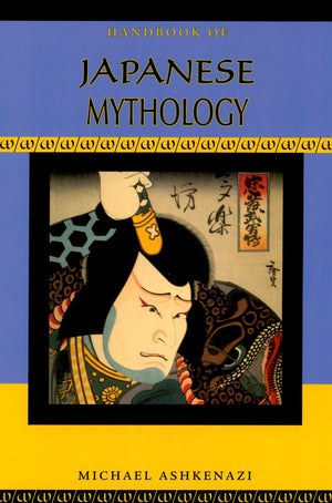Handbook of Japanese Mythology (Handbooks of World Mythology),Used