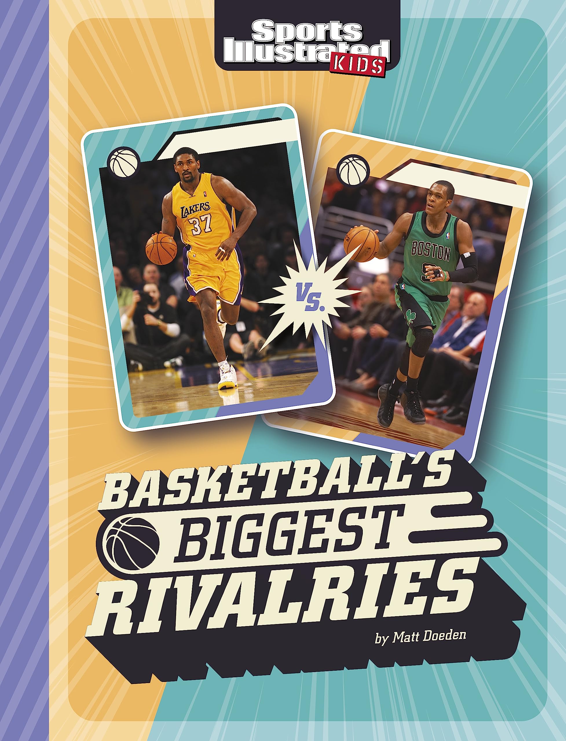 Basketball'S Biggest Rivalries (Sports Illustrated Kids: Great Sports Rivalries),Used