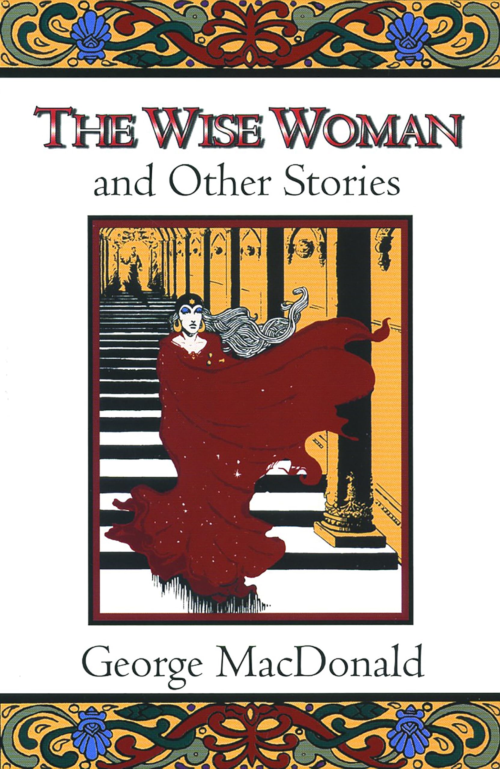 The Wise Woman and Other Stories,New
