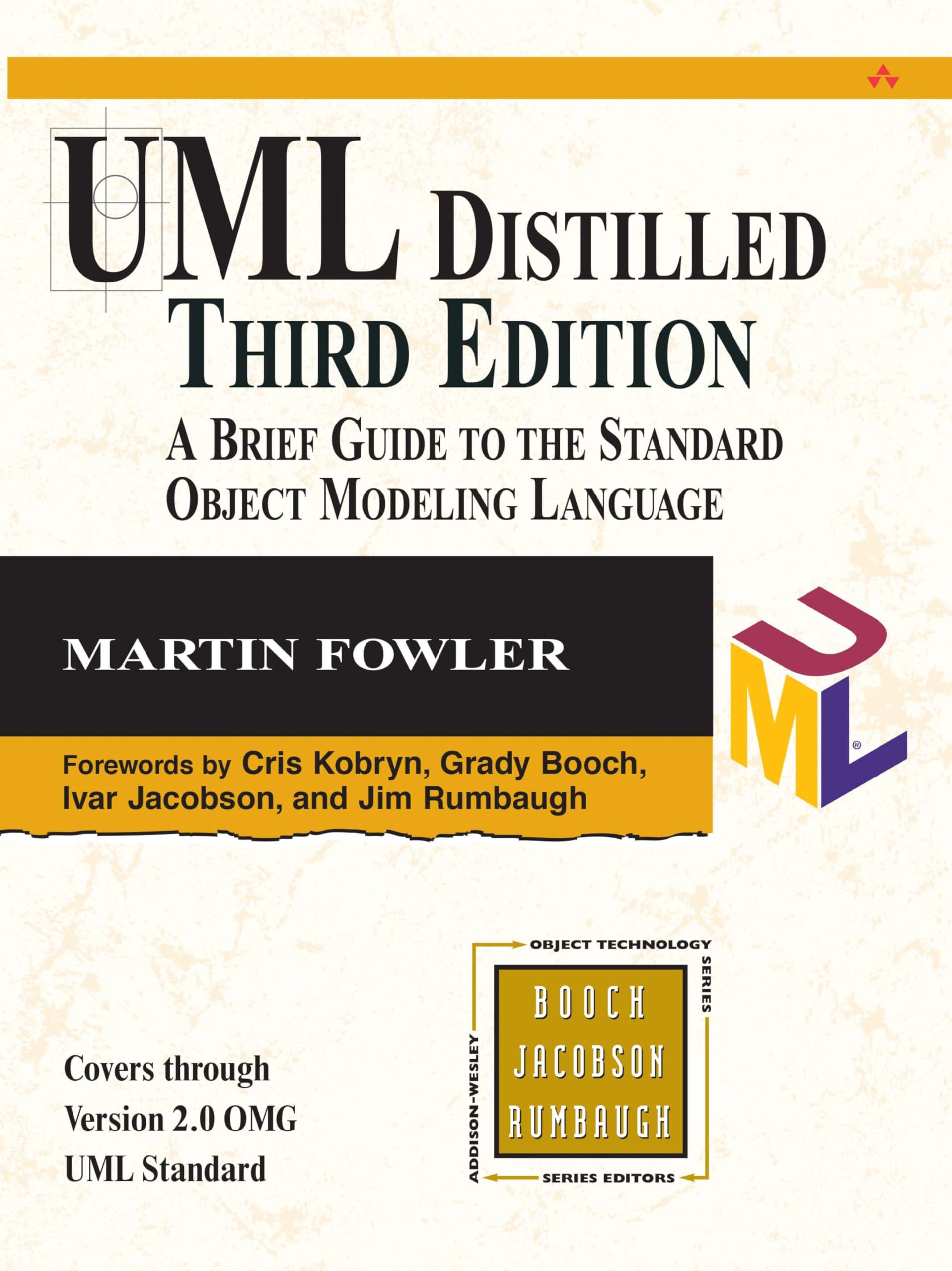UML Distilled: A Brief Guide to the Standard Object Modeling Language,Used