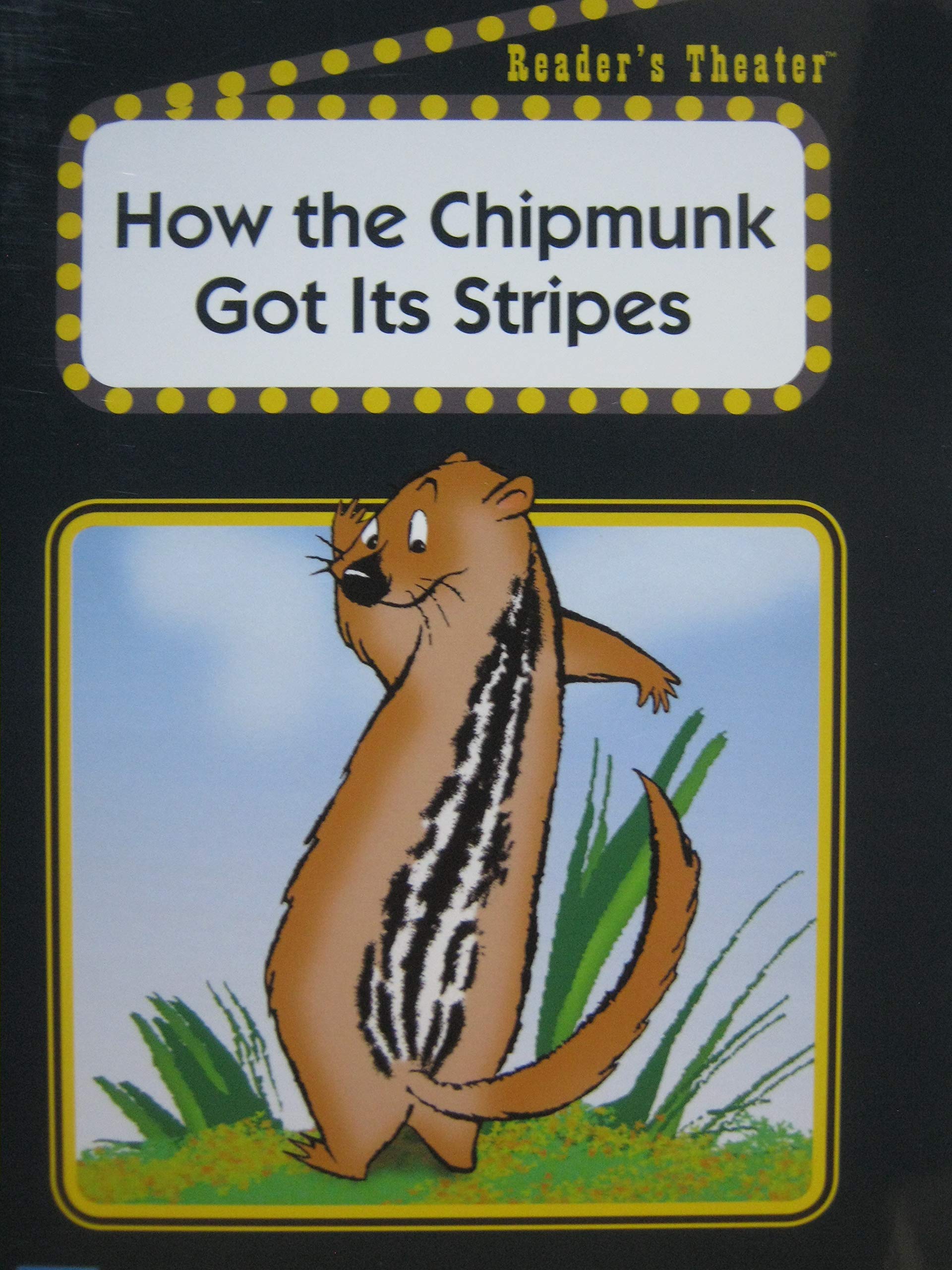 How The Chipmunk Got Its Stripes (Reader'S Theater),Used