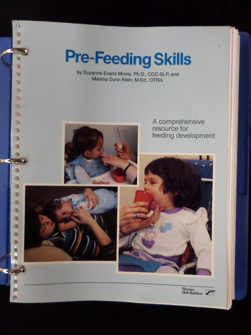 PreFeeding Skills: A Comprehensive Resources for Feeding Development,Used