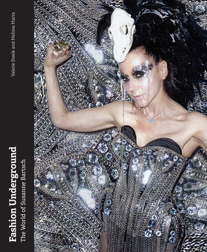 Fashion Underground: The World Of Susanne Bartsch,Used