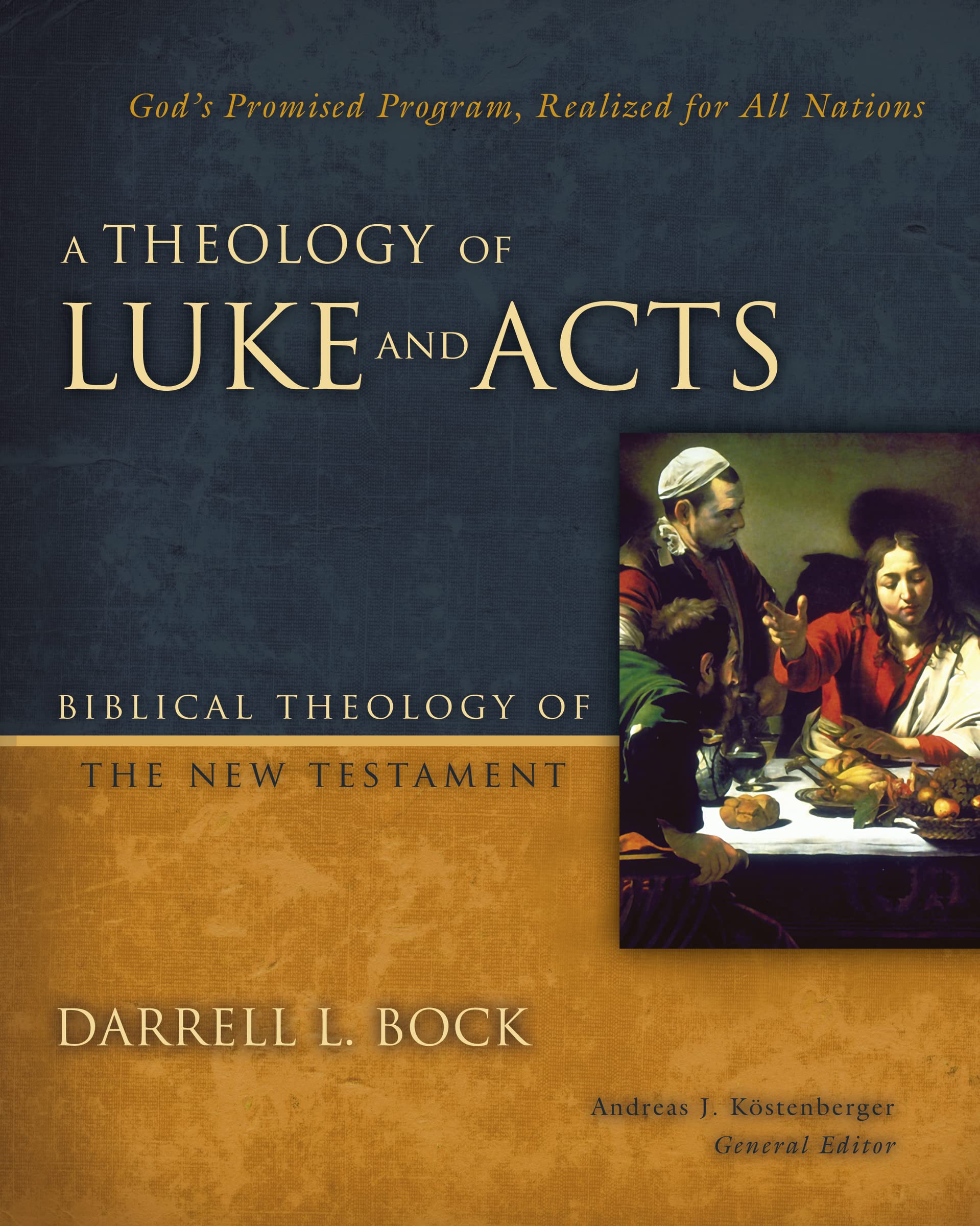 A Theology of Luke and Acts: Gods Promised Program, Realized for All Nations (Biblical Theology of the New Testament Series),Used