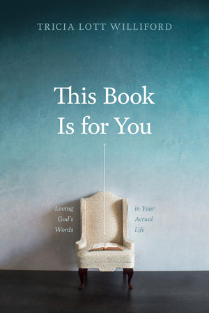 This Book Is for You: Loving Gods Words in Your Actual Life,Used