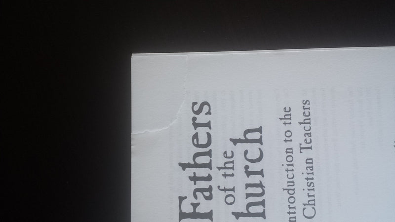 The Fathers of the Church: An Introduction to the First Christian Teachers,Used