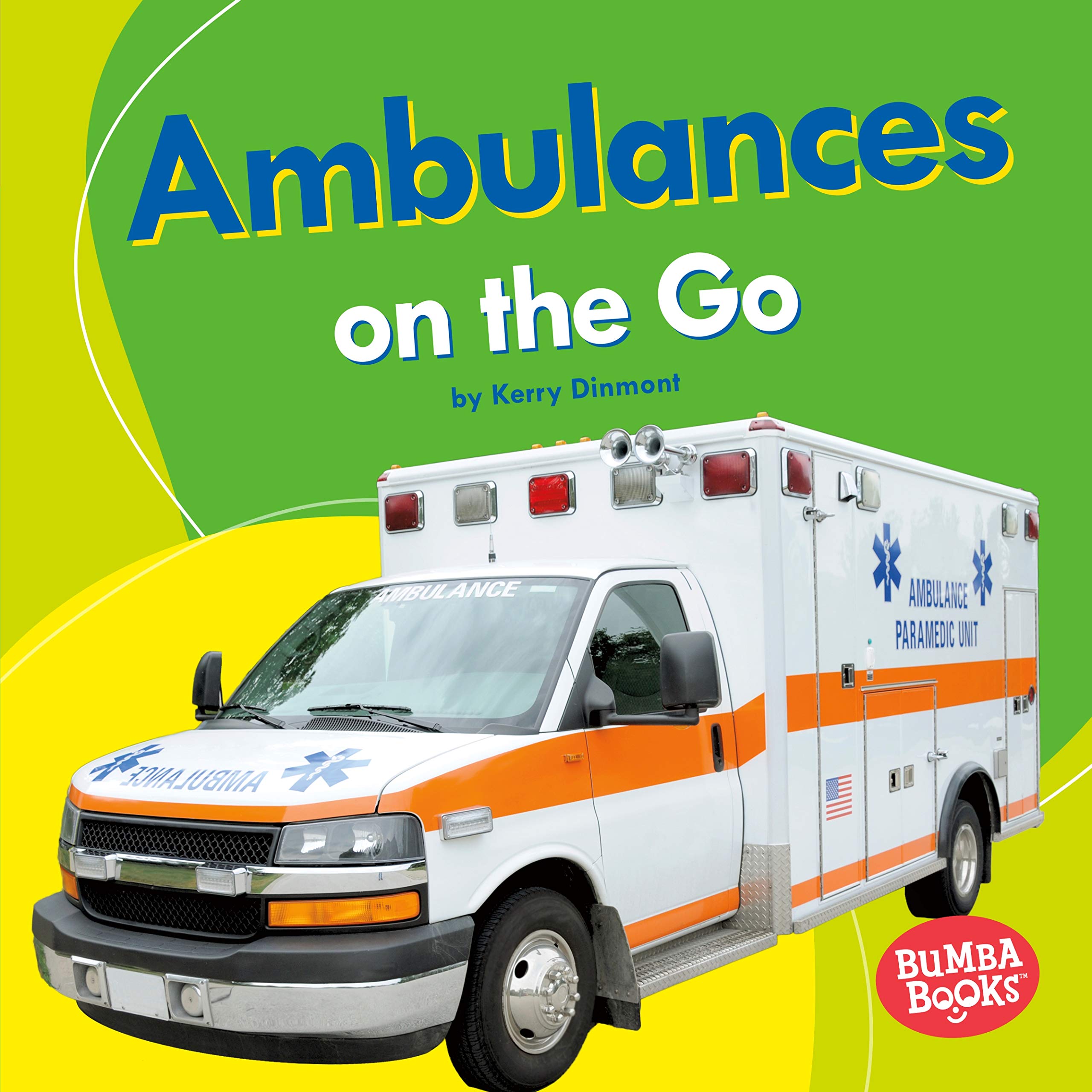 Ambulances on the Go (Bumba Books   Machines That Go),Used