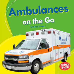 Ambulances on the Go (Bumba Books   Machines That Go),Used
