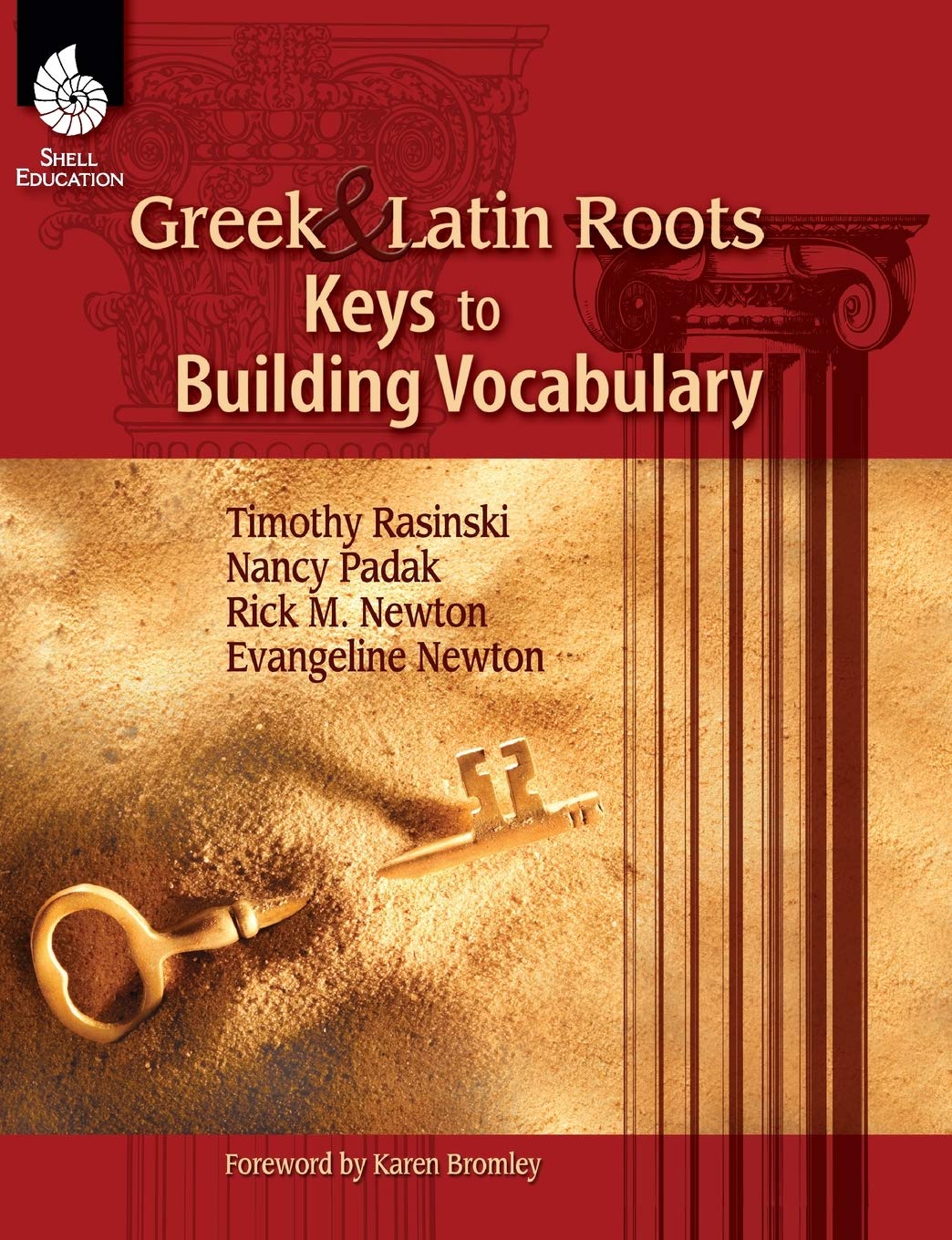 Greek and Latin Roots  Keys to Building Vocabulary,New