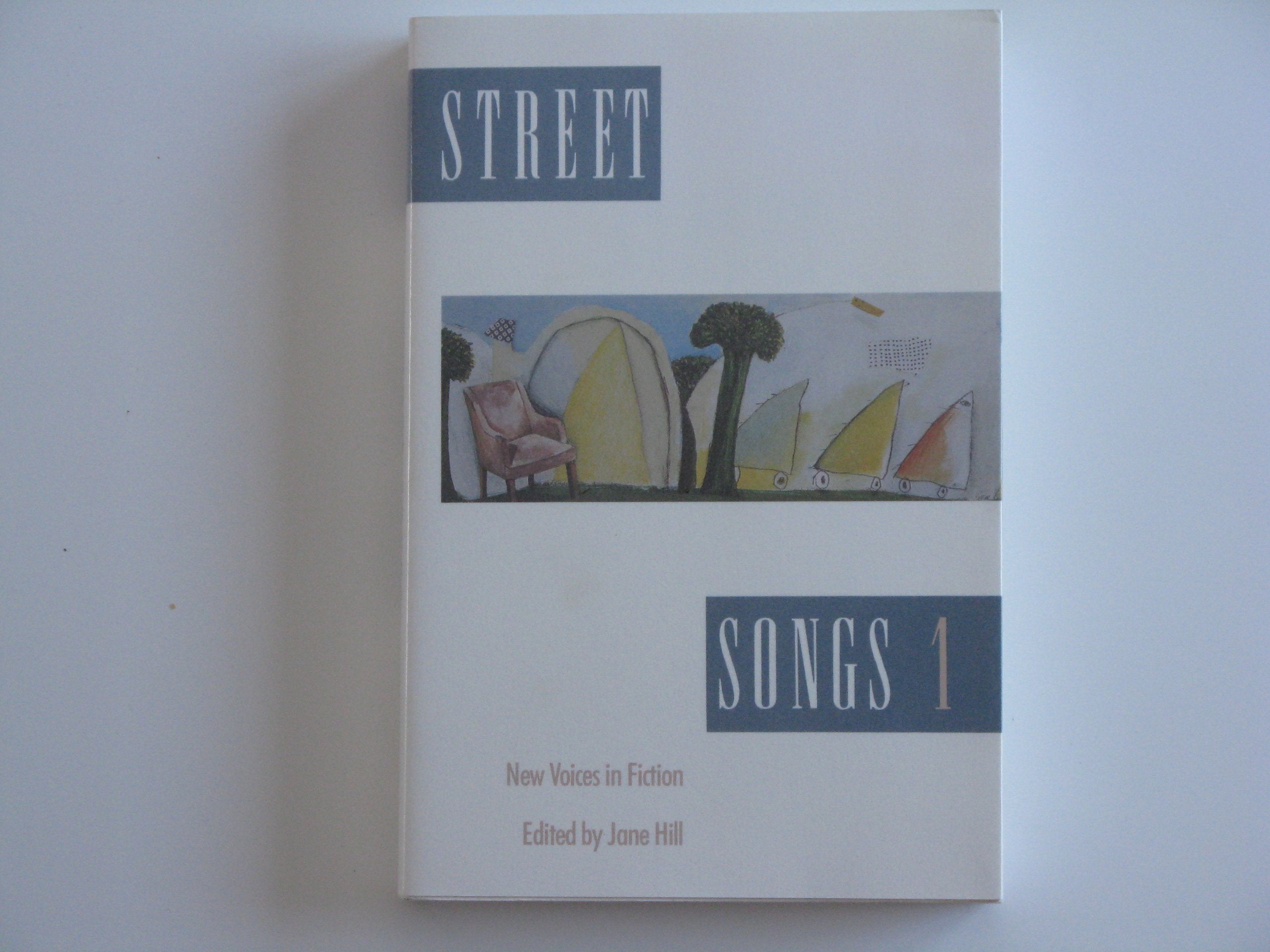 Street Songs 1: New Voices in Fiction,Used