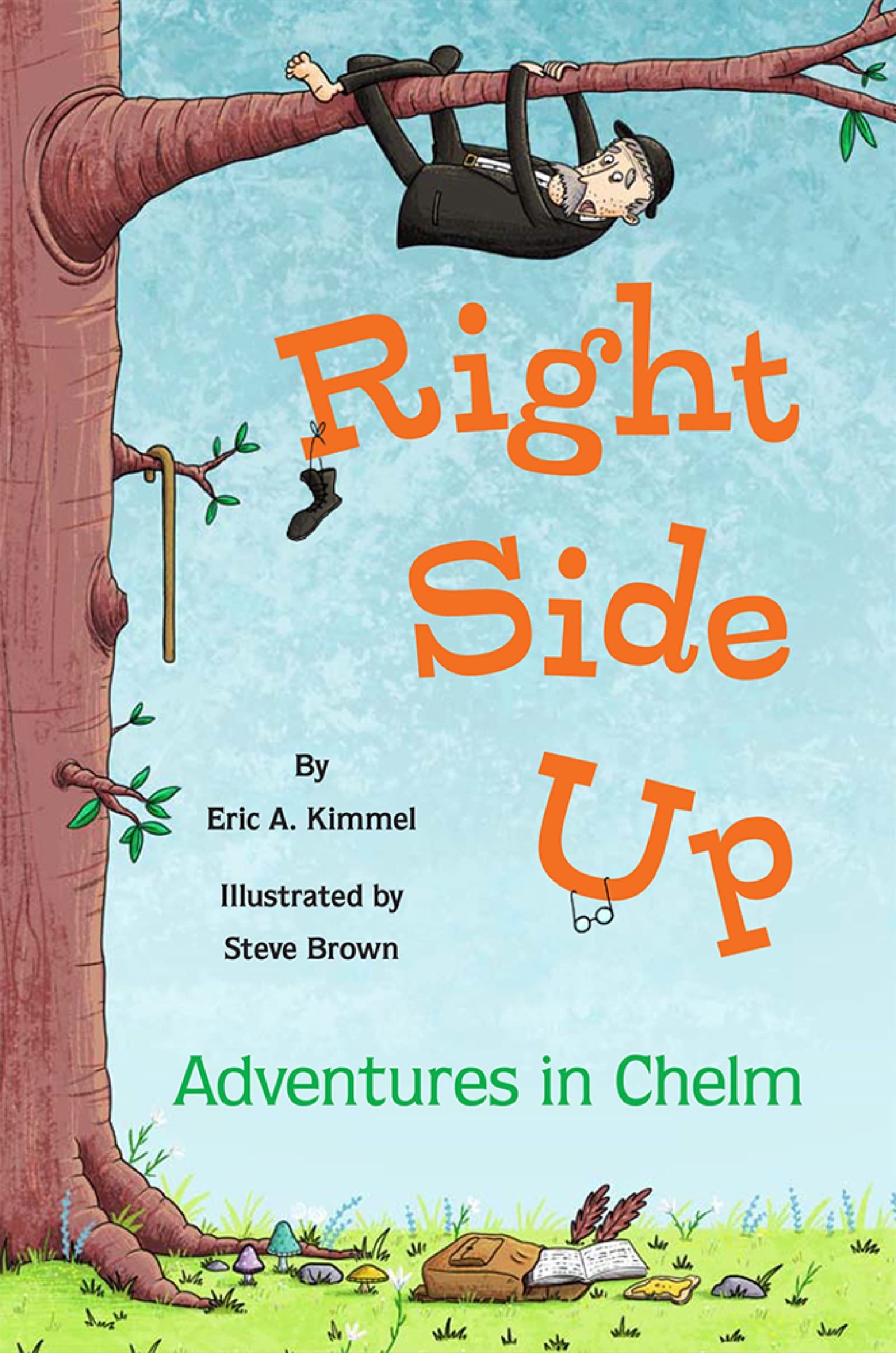 Right Side Up: Adventures in Chelm,Used