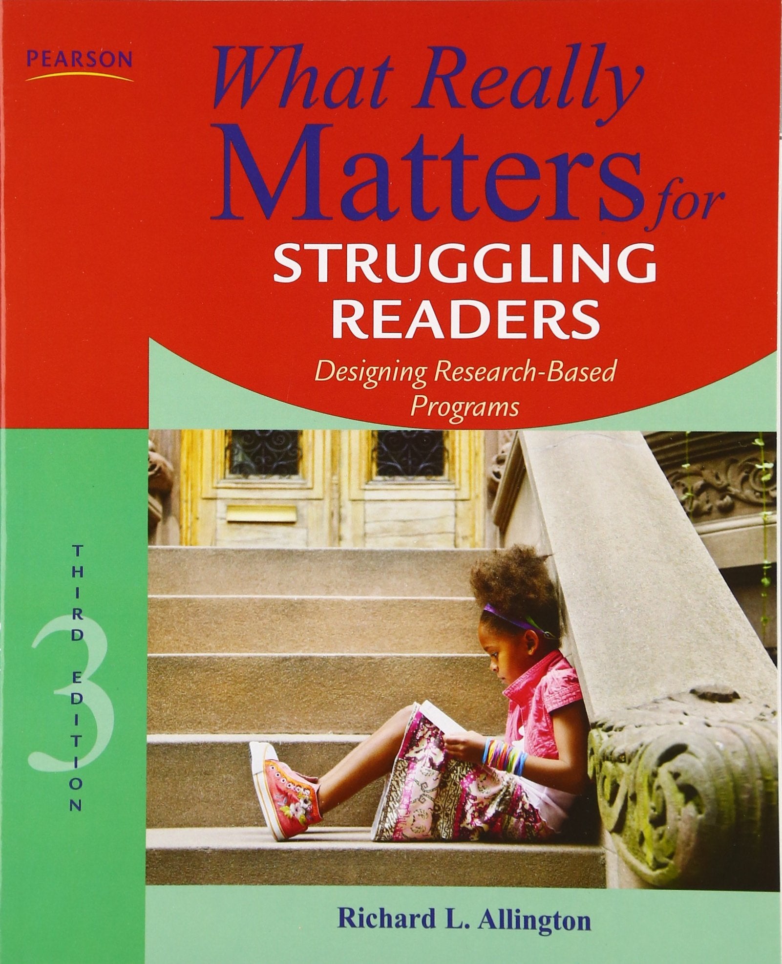 What Really Matters for Struggling Readers: Designing ResearchBased Programs,Used