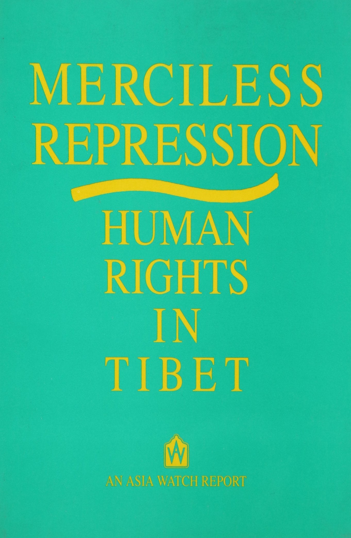 Merciless Repression Human Rights Abuses in Tibet,Used