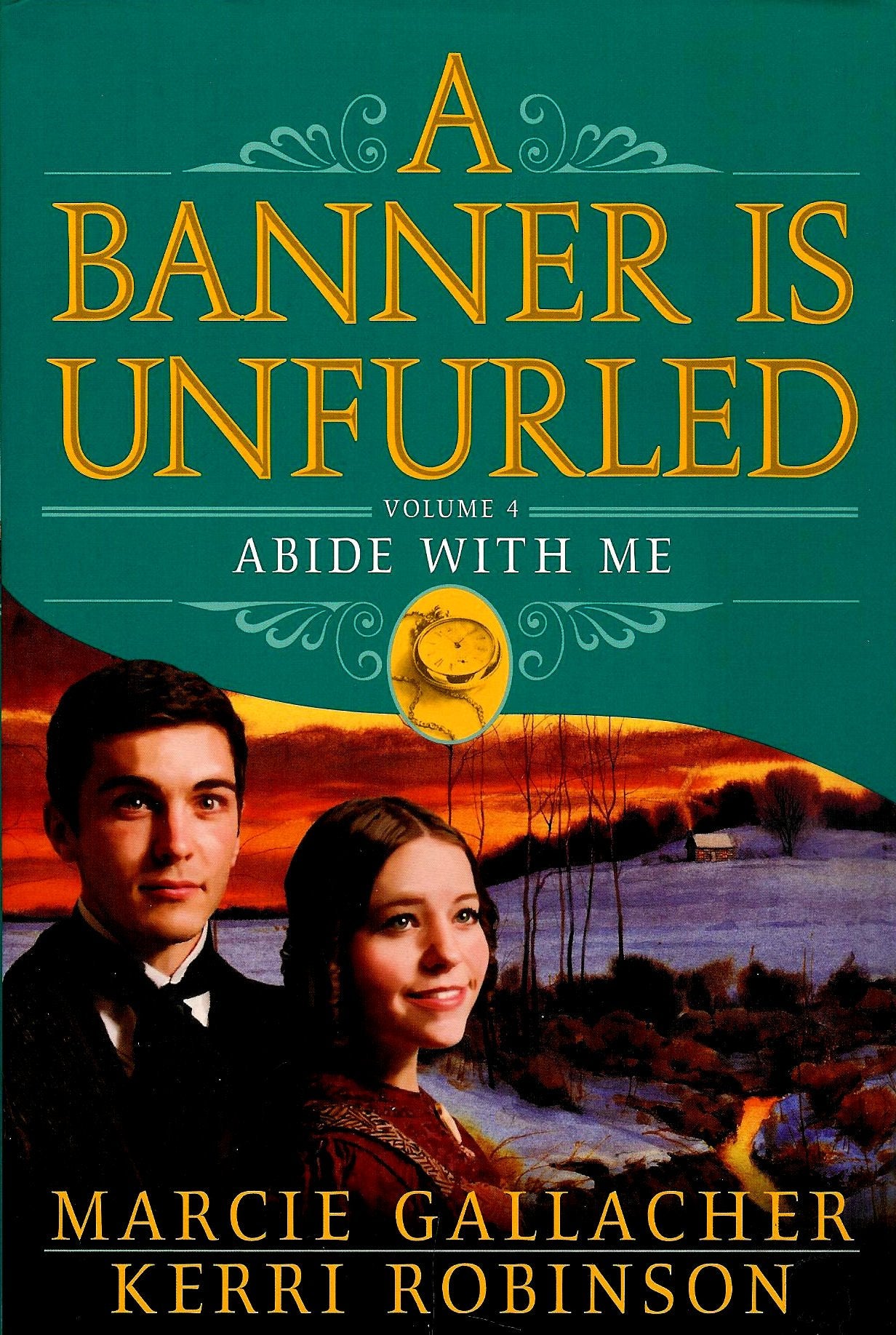 A Banner Is Unfurled, Volume 4: Abide With Me